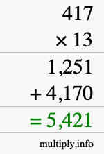 How to calculate 417 times 13 using long multiplication How to calculate 417 times 13 using long multiplication