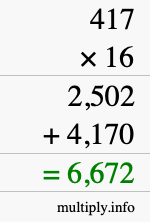 How to calculate 417 times 16 using long multiplication How to calculate 417 times 16 using long multiplication