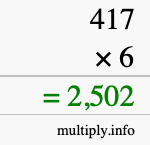 How to calculate 417 times 6 using long multiplication How to calculate 417 times 6 using long multiplication