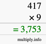 How to calculate 417 times 9 using long multiplication How to calculate 417 times 9 using long multiplication