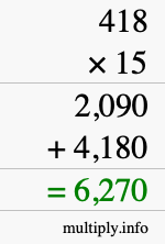 How to calculate 418 times 15 using long multiplication How to calculate 418 times 15 using long multiplication