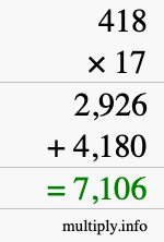 How to calculate 418 times 17 using long multiplication