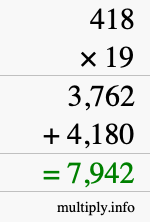 How to calculate 418 times 19 using long multiplication How to calculate 418 times 19 using long multiplication
