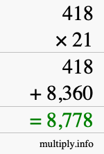How to calculate 418 times 21 using long multiplication How to calculate 418 times 21 using long multiplication