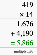 How to calculate 419 times 14 using long multiplication How to calculate 419 times 14 using long multiplication