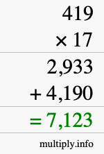 How to calculate 419 times 17 using long multiplication How to calculate 419 times 17 using long multiplication
