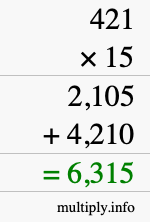 How to calculate 421 times 15 using long multiplication How to calculate 421 times 15 using long multiplication