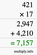 How to calculate 421 times 17 using long multiplication How to calculate 421 times 17 using long multiplication