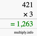 How to calculate 421 times 3 using long multiplication How to calculate 421 times 3 using long multiplication