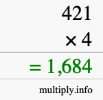 How to calculate 421 times 4 using long multiplication How to calculate 421 times 4 using long multiplication
