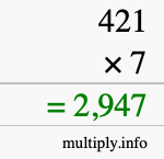 How to calculate 421 times 7 using long multiplication How to calculate 421 times 7 using long multiplication