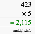 How to calculate 423 times 5 using long multiplication How to calculate 423 times 5 using long multiplication