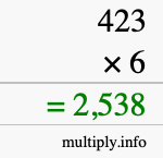 How to calculate 423 times 6 using long multiplication How to calculate 423 times 6 using long multiplication