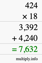 How to calculate 424 times 18 using long multiplication How to calculate 424 times 18 using long multiplication