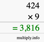 How to calculate 424 times 9 using long multiplication