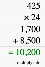 How to calculate 425 times 24 using long multiplication How to calculate 425 times 24 using long multiplication
