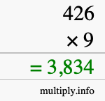 How to calculate 426 times 9 using long multiplication How to calculate 426 times 9 using long multiplication