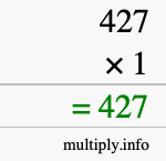 How to calculate 427 times 1 using long multiplication