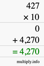 How to calculate 427 times 10 using long multiplication How to calculate 427 times 10 using long multiplication