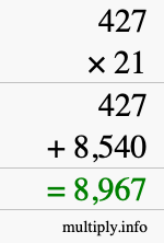 How to calculate 427 times 21 using long multiplication How to calculate 427 times 21 using long multiplication