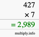 How to calculate 427 times 7 using long multiplication How to calculate 427 times 7 using long multiplication