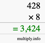 How to calculate 428 times 8 using long multiplication How to calculate 428 times 8 using long multiplication