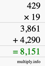 How to calculate 429 times 19 using long multiplication How to calculate 429 times 19 using long multiplication