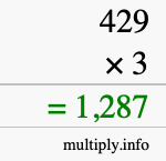 How to calculate 429 times 3 using long multiplication How to calculate 429 times 3 using long multiplication