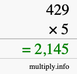 How to calculate 429 times 5 using long multiplication How to calculate 429 times 5 using long multiplication