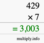 How to calculate 429 times 7 using long multiplication How to calculate 429 times 7 using long multiplication