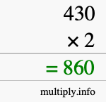 How to calculate 430 times 2 using long multiplication