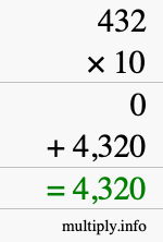 How to calculate 432 times 10 using long multiplication How to calculate 432 times 10 using long multiplication