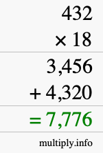 How to calculate 432 times 18 using long multiplication How to calculate 432 times 18 using long multiplication