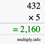 How to calculate 432 times 5 using long multiplication How to calculate 432 times 5 using long multiplication
