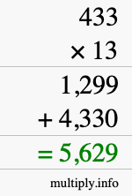 How to calculate 433 times 13 using long multiplication How to calculate 433 times 13 using long multiplication