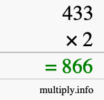 How to calculate 433 times 2 using long multiplication How to calculate 433 times 2 using long multiplication