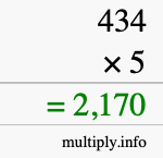 How to calculate 434 times 5 using long multiplication How to calculate 434 times 5 using long multiplication