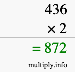 How to calculate 436 times 2 using long multiplication