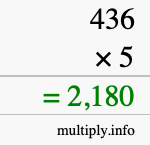 How to calculate 436 times 5 using long multiplication How to calculate 436 times 5 using long multiplication