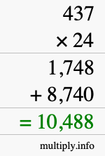 How to calculate 437 times 24 using long multiplication How to calculate 437 times 24 using long multiplication