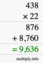 How to calculate 438 times 22 using long multiplication How to calculate 438 times 22 using long multiplication