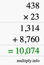 How to calculate 438 times 23 using long multiplication How to calculate 438 times 23 using long multiplication