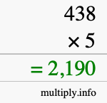 How to calculate 438 times 5 using long multiplication How to calculate 438 times 5 using long multiplication