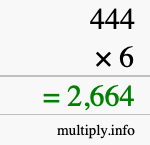 How to calculate 444 times 6 using long multiplication How to calculate 444 times 6 using long multiplication