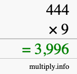 How to calculate 444 times 9 using long multiplication
