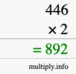 How to calculate 446 times 2 using long multiplication