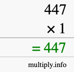 How to calculate 447 times 1 using long multiplication