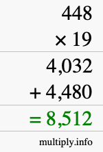 How to calculate 448 times 19 using long multiplication How to calculate 448 times 19 using long multiplication