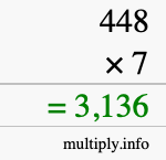 How to calculate 448 times 7 using long multiplication How to calculate 448 times 7 using long multiplication