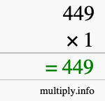 How to calculate 449 times 1 using long multiplication